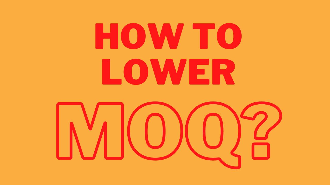 Featured image for “How to lower the MOQ of China suppliers? （6 Tactics)”