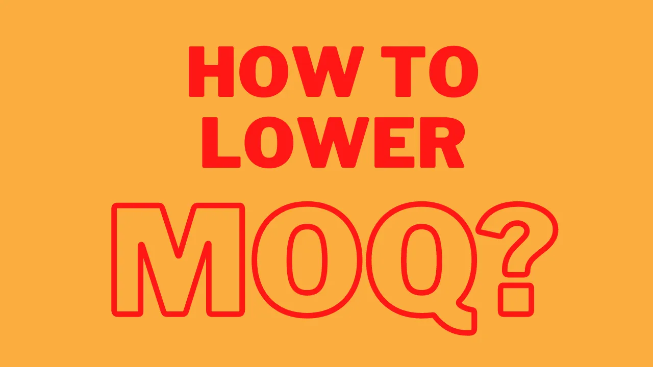 Featured image for “How to lower the MOQ of China suppliers? （6 Tactics)”