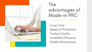 The advantages of Made-in PRC